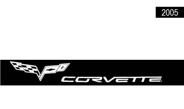 2005 Chevrolet Corvette Owner's Manual