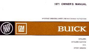 1971 Buick Skylark Custom, GS, Sportwagon Owner's Manual