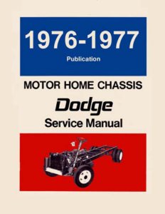 1976–1977 Dodge Truck Motor Home Factory Shop Service Manual