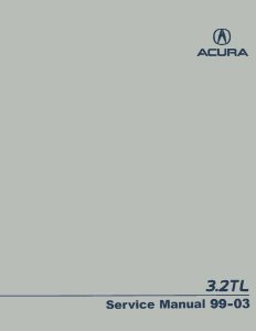 1999–2003 Acura 3.2L TL Factory Shop Service Manual