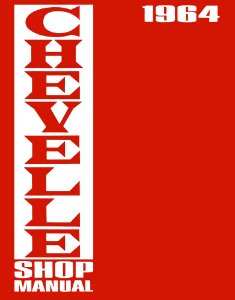 1964 Chevrolet Chevelle Factory Shop Service Manual