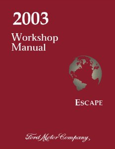 2003 Ford Truck Escape Factory Shop Service Manual