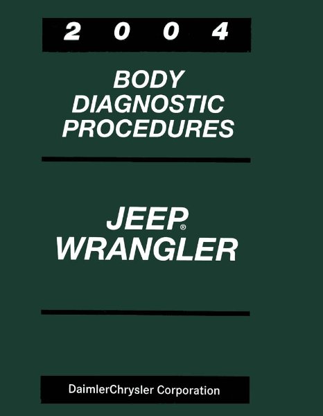 2004 Jeep Wrangler Factory Shop Service Manual