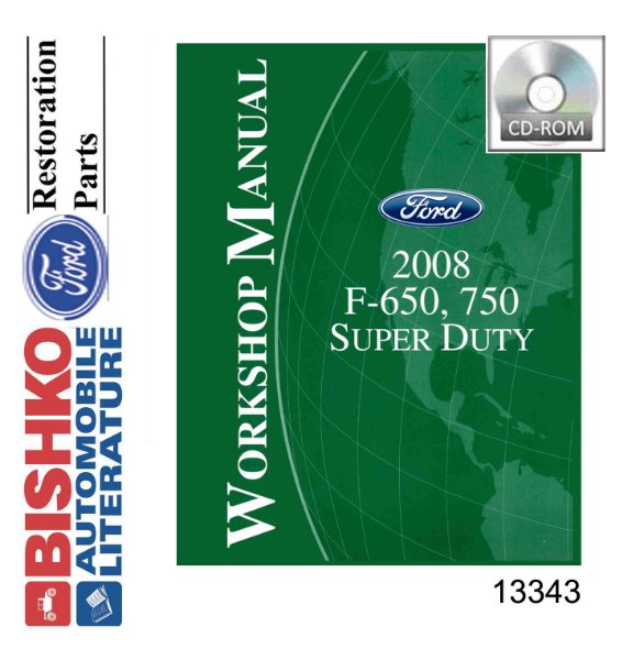 2008 Ford Truck F650 - F750 Factory Shop Service Manual