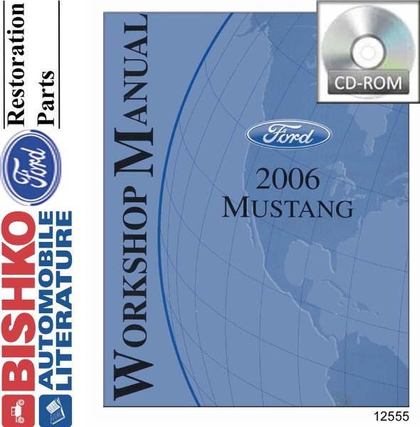 2006 Ford Mustang Factory Shop Service Manual