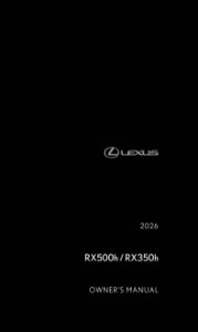 2026 Lexus RX 350H, RX 500H Owner's Manual