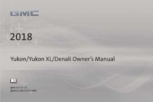 2018 GMC Yukon, Yukon XL Owner's Manual