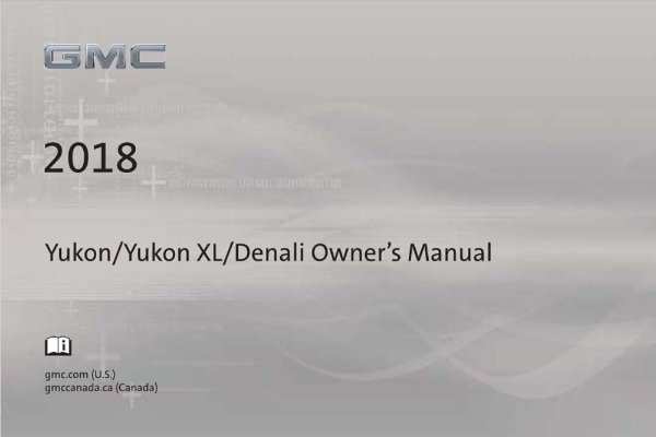 2018 GMC Yukon, Yukon XL Owner's Manual