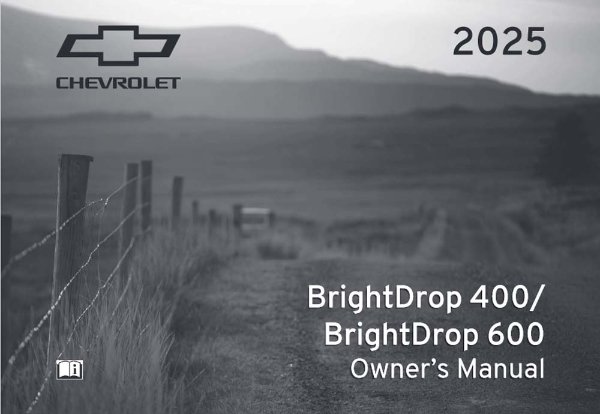 2025 Chevrolet BrightDrop 400, 600 Owner's Manual