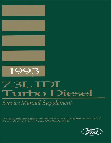 1993 Ford Truck 7.3L IDI Turbo Diesel Engine Factory Shop Service Manual