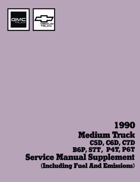 1990 Chevrolet C40, C50, C60 Medium Duty Truck Factory Shop Service Manual