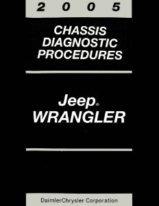 2005 Jeep Wrangler Factory Shop Service Manual