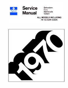 1970 Plymouth ALL MODELS W AAR CUDA SUPP Factory Shop Service Manual