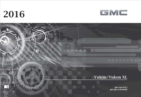 2016 GMC Yukon, Yukon XL Owner's Manual