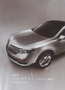 2013 Lincoln MKT Owner's Manual