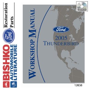 2005 Ford Thunderbird Factory Shop Service Manual