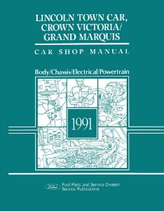 1991 Ford Crown Victoria, Town Car, Grand Marquis Factory Shop Service Manual