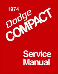1974 Dodge Truck Compact Van Factory Shop Service Manual