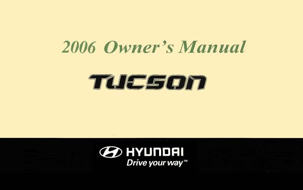 2006 Hyundai Tucson Owner's Manual