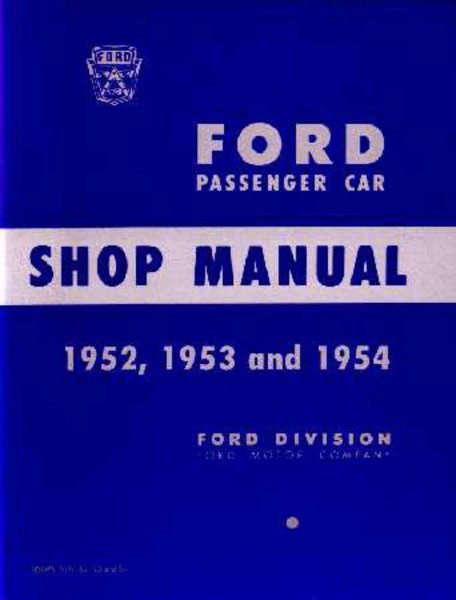 1952–1954 Ford All Models - WWIRING Factory Shop Service Manual