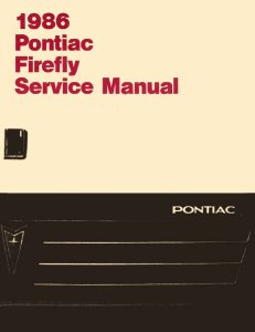 1986 Pontiac Firefly Factory Shop Service Manual