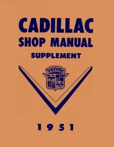 1951 Cadillac ALL MODELS - SUPP Factory Shop Service Manual