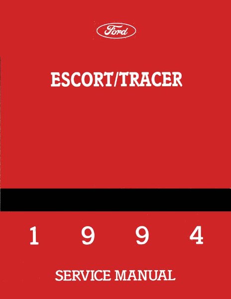 1994 Ford Escort, Tracer Factory Shop Service Manual