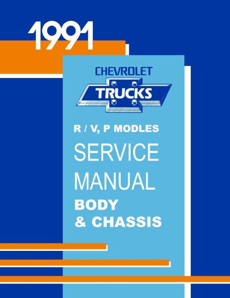 1991 Chevrolet R, V, P 10-30 Series Truck Factory Shop Service Manual