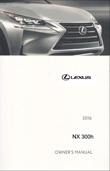 2016 Lexus NX 300H Owner's Manual