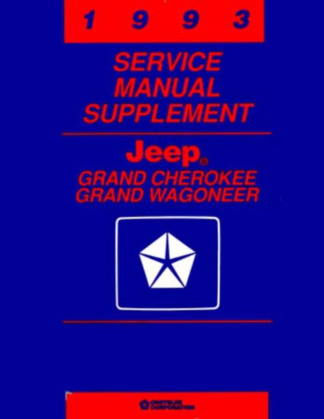 1993 Jeep Grand Cherokee, Grand Wagoneer Factory Shop Service Manual