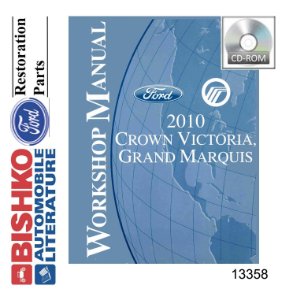 2010 Ford Crown Victoria, Town Car, Grand Marquis Factory Shop Service Manual