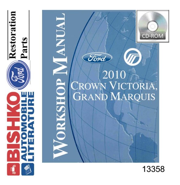 2010 Ford Crown Victoria, Town Car, Grand Marquis Factory Shop Service Manual