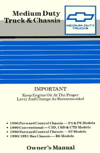 1990–1991 Chevrolet P, C, B Medium Duty Truck, Forward Control Owner's Manual