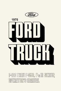1975 Dodge Light Duty Truck D100, D200, D300 Owner's Manual