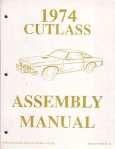 1974 Oldsmobile Cutlass Assembly Manual Book Rebuild Instructions Illustrations
