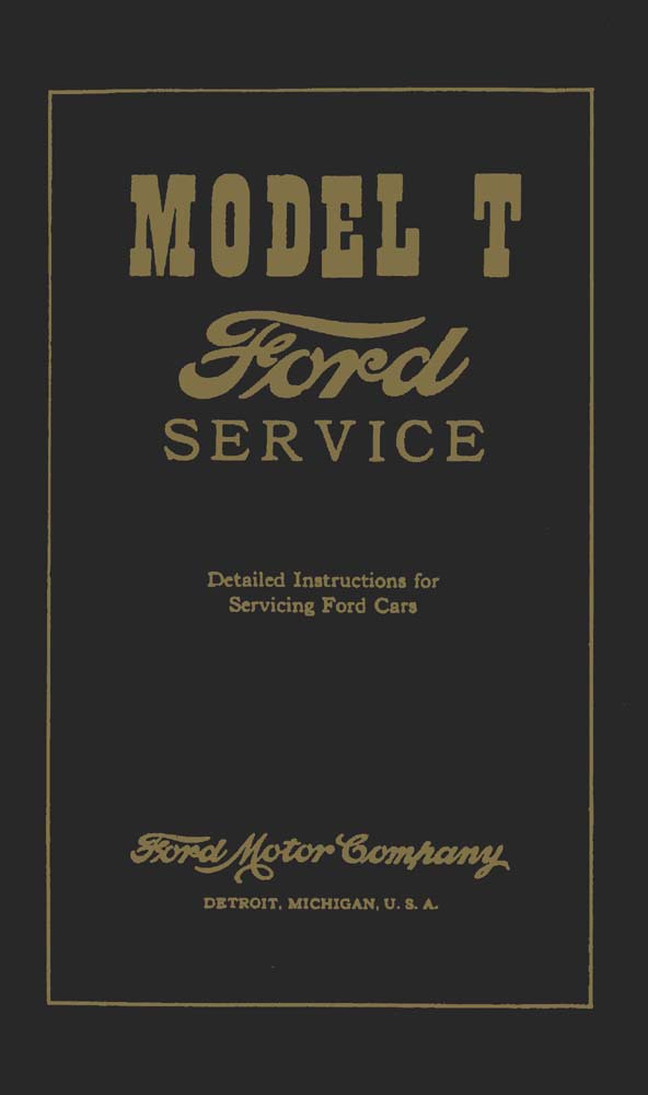 1909–1927 Ford T Factory Shop Service Manual
