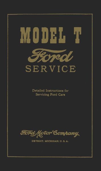 1909–1927 Ford T Factory Shop Service Manual