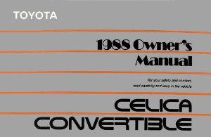 1988 Toyota Celica Convertible Owner's Manual