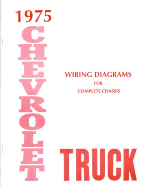 1975 Chevrolet Truck CK 10-30 SERIES Wiring Diagrams Manual