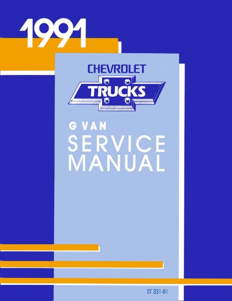 1991 Chevrolet Truck G10, G20, G30 Factory Shop Service Manual