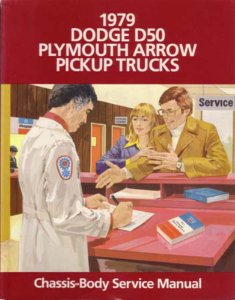 1979 Dodge Ram 50 Truck Factory Shop Service Manual