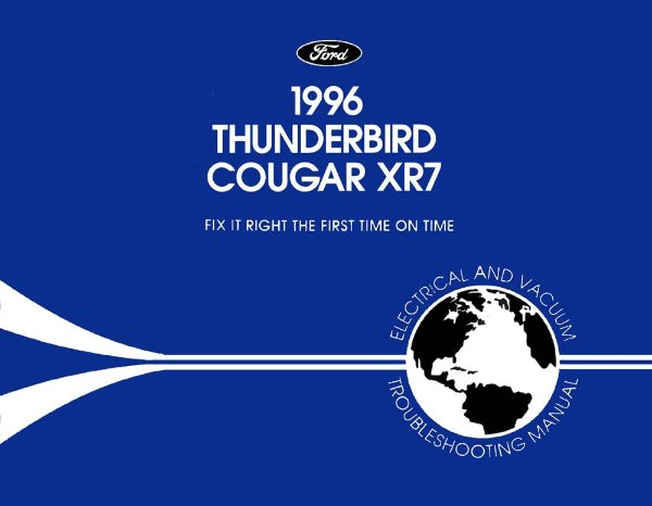 1996 Ford Thunderbird, Cougar XR7 Factory Shop Service Manual