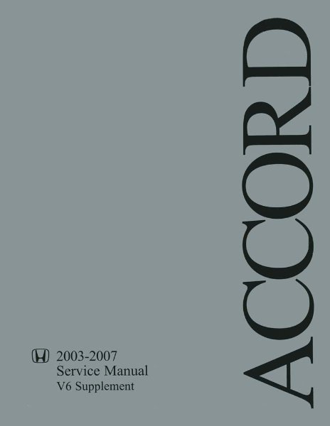 2003–2007 Honda Accord V6 Engine Factory Shop Service Manual