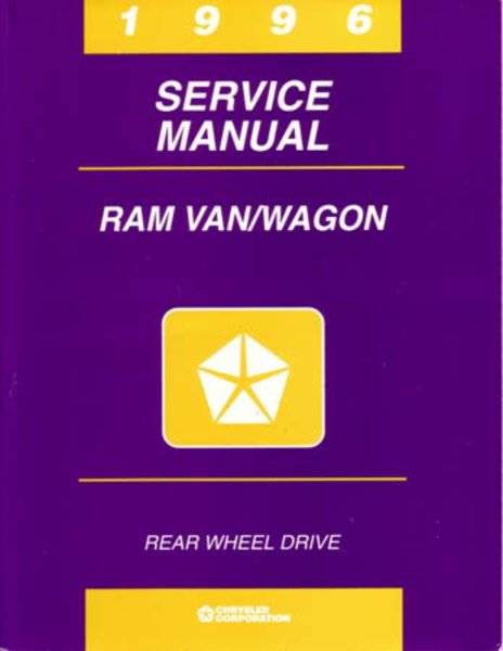 1996 Dodge Truck Ram Van & Wagon Factory Shop Service Manual