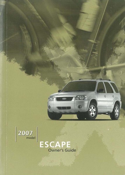2007 Ford Escape Owner's Manual