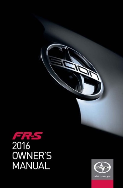 2016 Scion Scion FR-S Owner's Manual