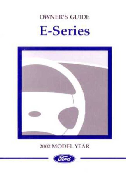 2002 Ford Econoline Owner's Manual