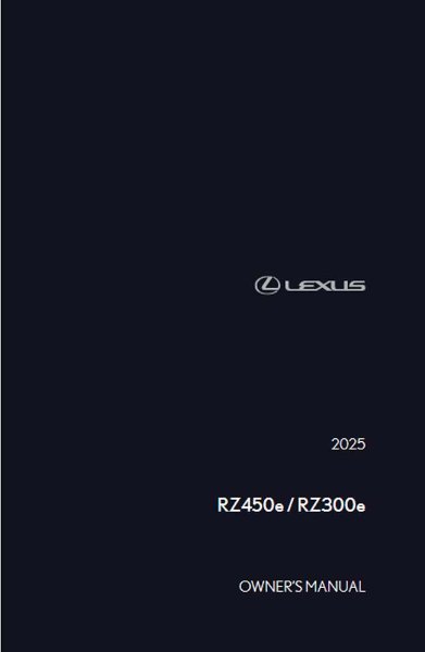 2025 Lexus RZ 450e, RZ 300e Owner's Manual