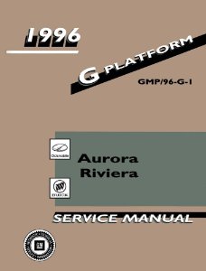 1996 Buick Riviera, Aurora Factory Shop Service Manual