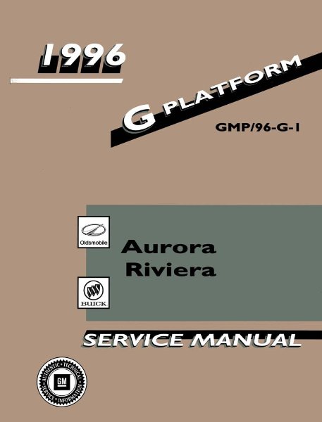 1996 Buick Riviera, Aurora Factory Shop Service Manual